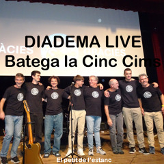 Batega amb la Cinc Cims (LIVE) Diadema