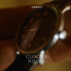 Clocker Square - Credit
