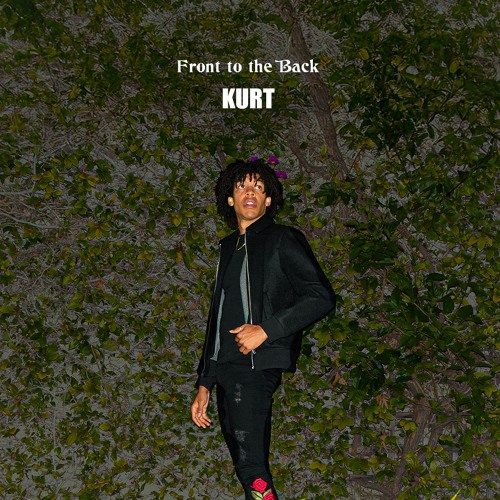 KURT - Front to the Back