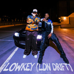 Lowkey (LDN Drift) [feat. Takura]