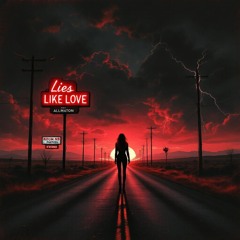 Lies Like Love [Country Mix]