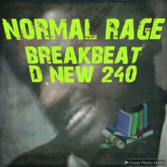 NORMAL RAGE BREAKBEAT D.NEW 240 (STARGATE MIX)