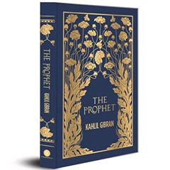 [Download] PDF 💏 The Prophet (Deluxe Hardbound Edition) by  Kahlil Gibran PDF EBOOK