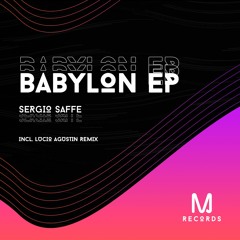 Sergio Saffe - Babylon (Original Mix)
