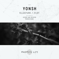 Yonsh - Zilot (Monostone Remix) [Another Life Music]
