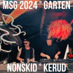 Nonskid b2b Kerud | Musikschutzgebiet 2024 | Garten Stage