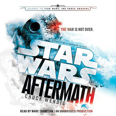 ACCESS KINDLE 📭 Aftermath: Star Wars: Journey to Star Wars: The Force Awakens by  Ch