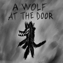 A Wolf At the Door (Radiohead cover)