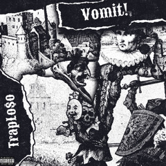 Vomit!