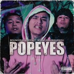 BounceBackMeek x BounceBackSmekoh  - Popeyes [Thizzler Exclusive]
