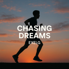 Chasing Dreams