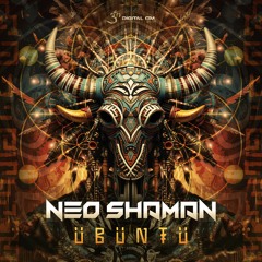 Neo Shaman - Ubuntu | OUT NOW on Digital Om!🕉️