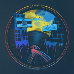 Low-Key Reservations ː Vol 7 - MIXED BUSINESS | Electronica