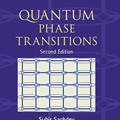 [View] [EBOOK EPUB KINDLE PDF] Quantum Phase Transitions by  Subir Sachdev 📄