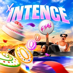 Intence - 2000 Gyal