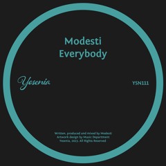 PREMIERE: Modesti - Everybody [Yesenia]
