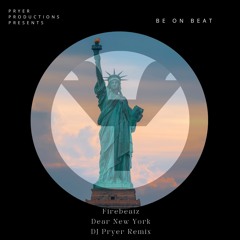 Firebeatz - Dear New York  (DJ Pryer Remix)