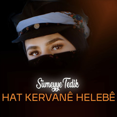 Hat Kervane Helebe