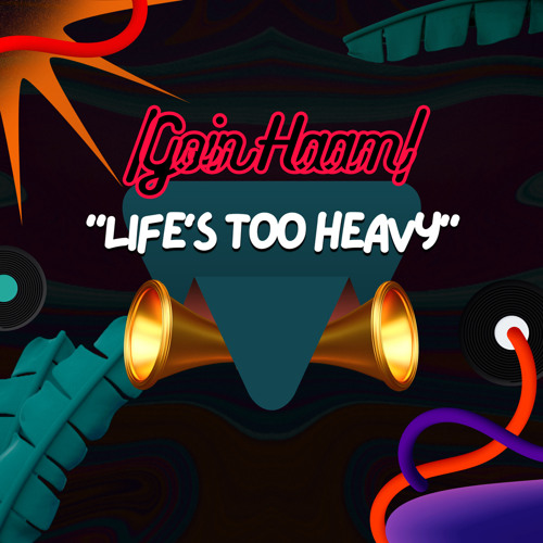 “Lifes Too Heavy”