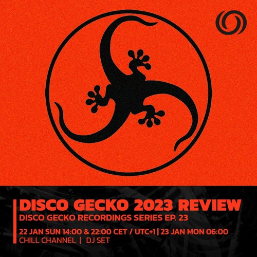 DISCO GECKO 2023 REVIEW | Disco Gecko Series Ep. 23 | 22/01/2023