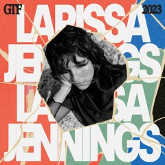 Larissa Jennings @ Danceteria [Gop Tun Festival 2023]