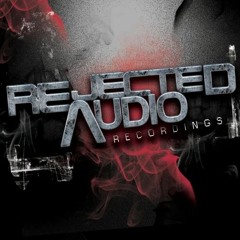 Rejected Audio - Mixed On 4 Decks