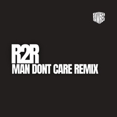 JME ft Giggs - Man Dont Care (R2R Remix) - DOWNLOAD