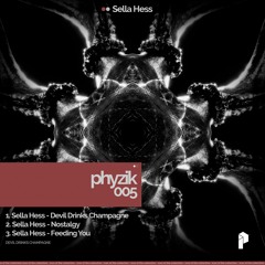 Premiere: Sella Hess - Feeding You [PHYZIK005]