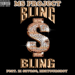 Bling (Feat. 21 Savage, NBA Youngboy)