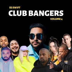 DJ SWIFT - CLUB BANGERS VOL. 4