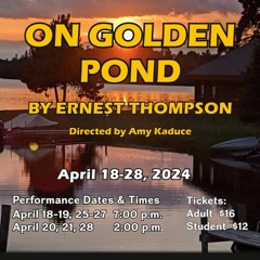 On Golden Pond at Mason City Community Theatre 4/17/24