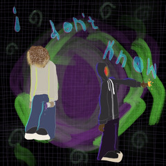 I Don't Know feat. CThruRio (prod. mvvi)