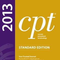 [EBOOK] READ CPT 2013 Standard Edition (Current Procedural Terminology (Standard