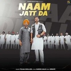 Naam Jatt Da Tejaa Dhillon