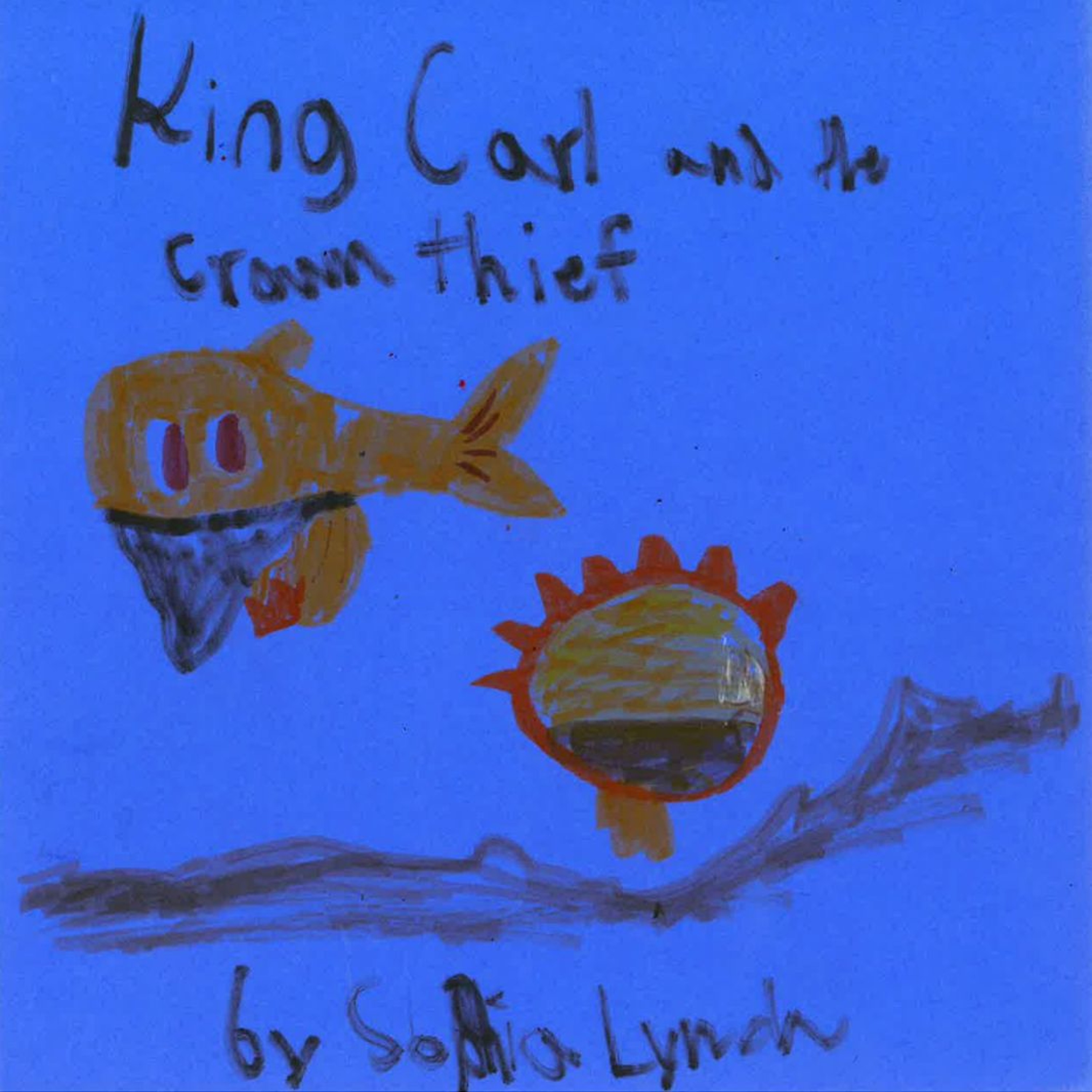 King Carl and the Crown Thief by Sophia episode artwork