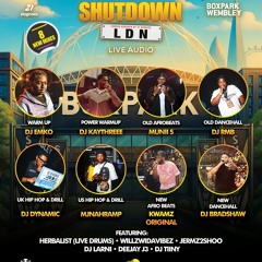 Shutdown LDN 5 Boxpark Live Audio •