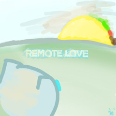 Remote Love