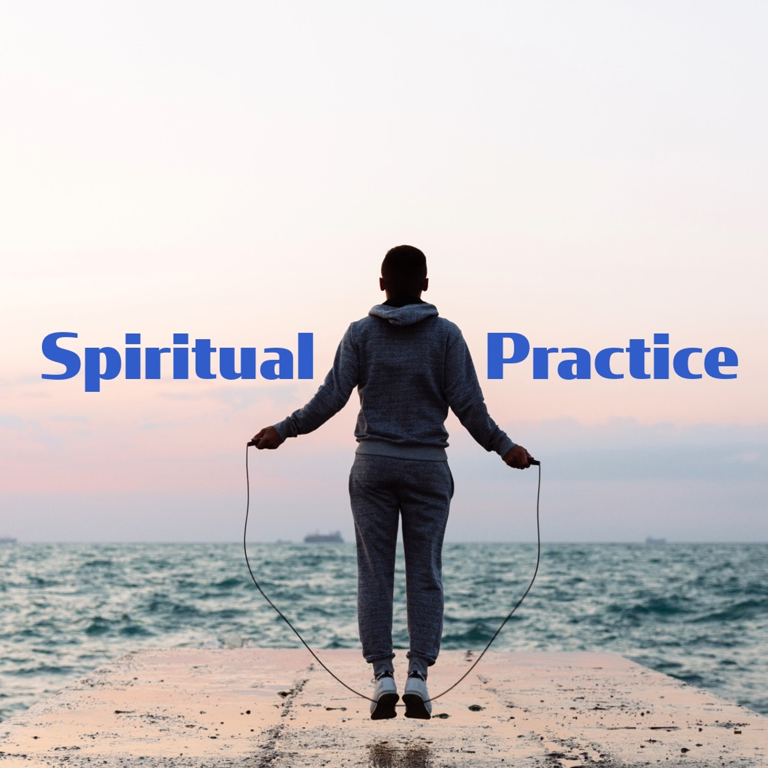 Spiritual Practices episode artwork