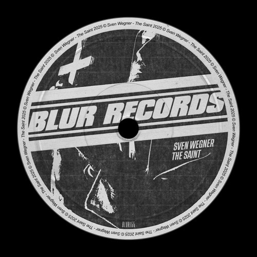 PREMIERE: Sven Wegner - The Saint [Blur Records]