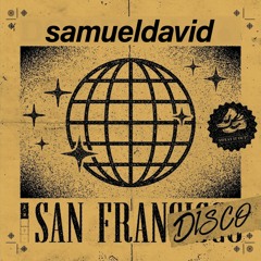 Dom Dolla - San Frandisco (samueldavid edit)