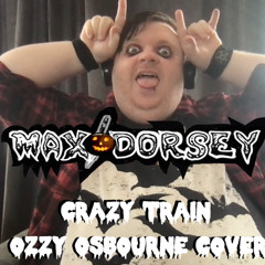 Crazy Train (Ozzy Osbourne Cover)
