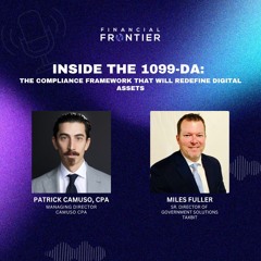Inside 1099-DA: The Compliance Framework Redefining Digital-Asset Reporting