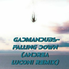 Falling Down (Andrea Luconi remix)