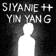 SIYANIE +++ YIN YANG (prod. SWEETB)
