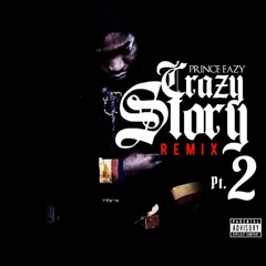 Prince Eazy - crazy story pt 2 (King Von Remix)