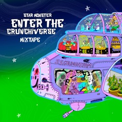 Enter The Crunchiverse Mixtape