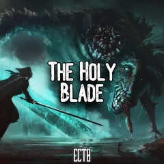 ECTO - THE HOLY BLADE (FREE DOWNLOAD)