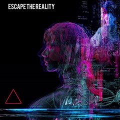 Escape The Reality  Radio Edit