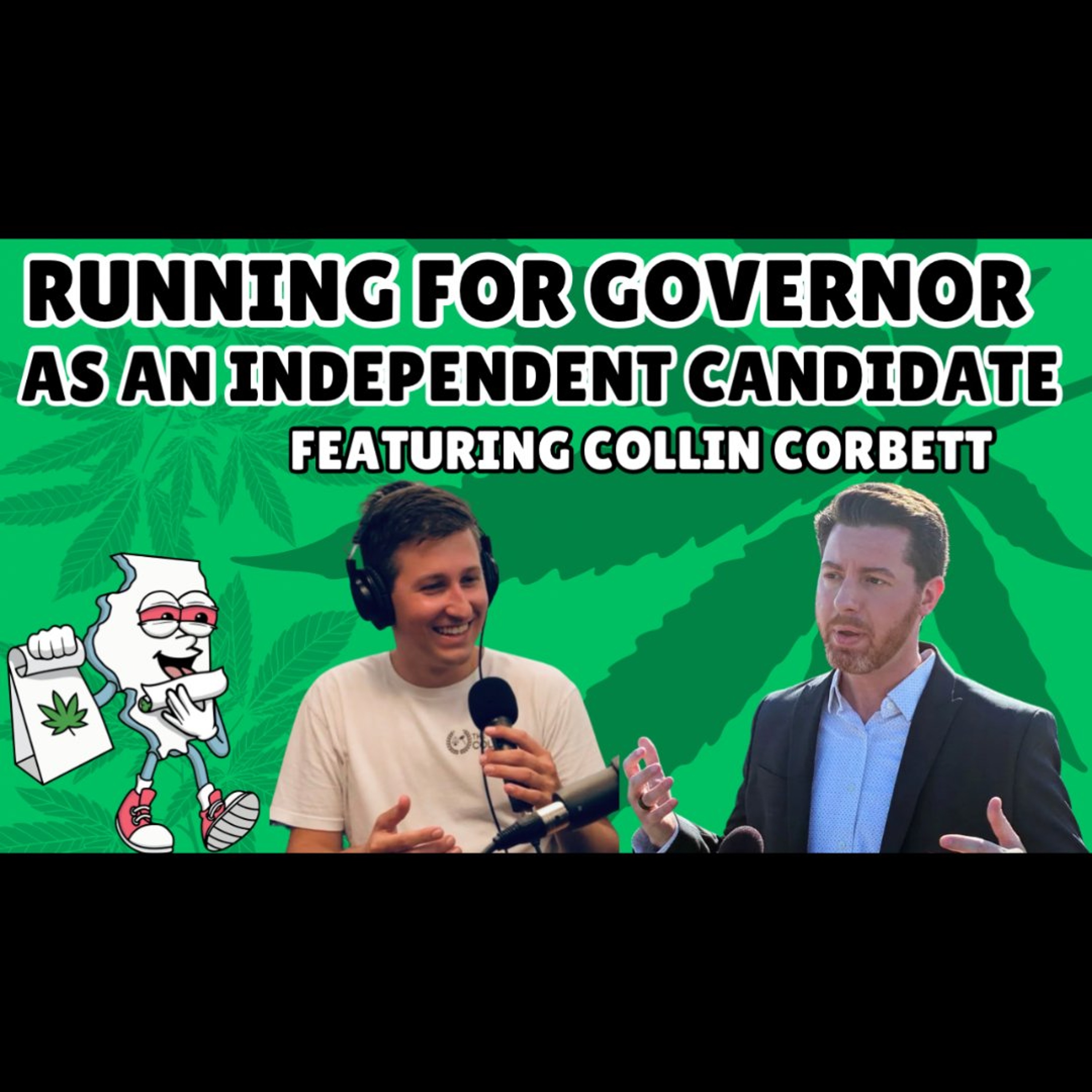 Independent Candidate Collin Corbett on His Campaign for Illinois Governor | E306 episode artwork