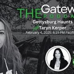 The Gateway Podcast   Taryn Kerper   Gettysburg Haunts
